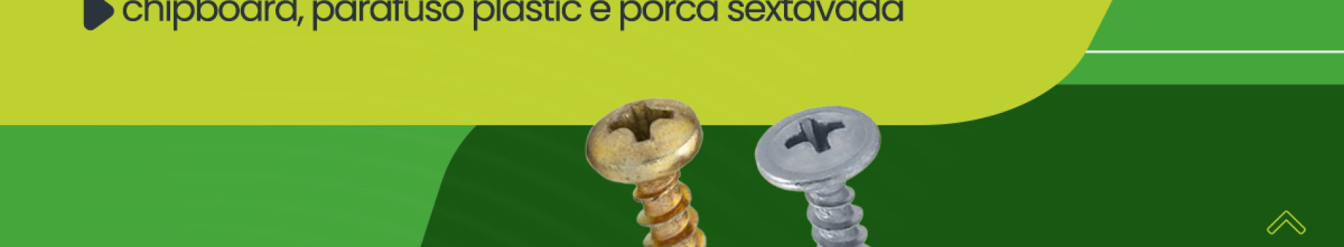 Conheça os diferentes tipos de fixadores para móveis: chipboard, parafuso plastic e porca sextavada Conheça os diferentes tipos de fixadores para móveis: chipboard, parafuso plastic e porca sextavada